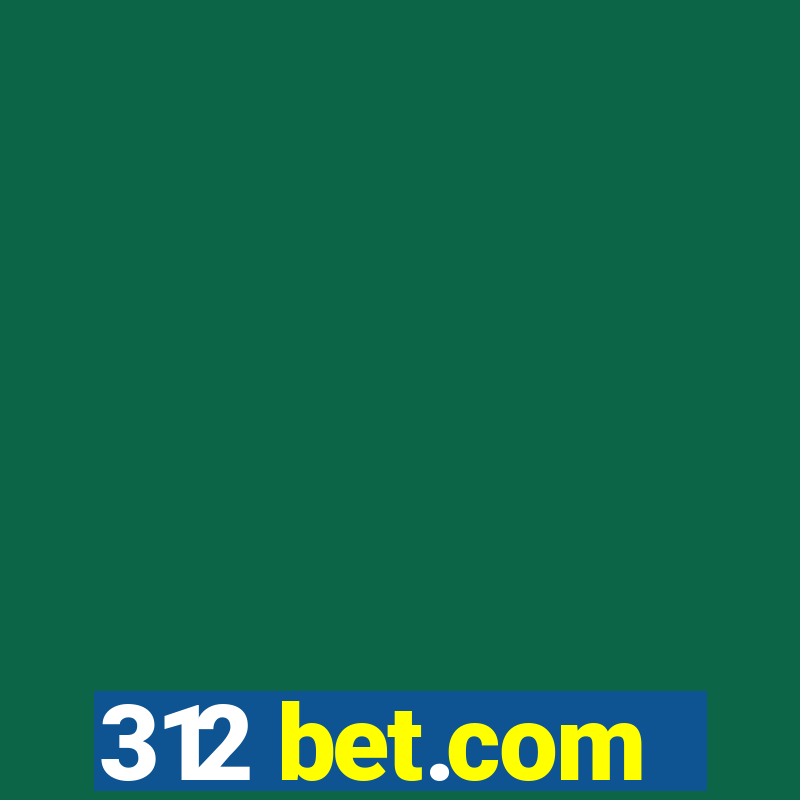 312 bet.com